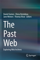 Elena Demidova, Daniel Gomes, Thomas Risse, Jane Winters, Jane Winters et al - The Past Web
