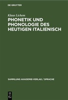 Klaus Lichem - Phonetik und Phonologie des heutigen Italienisch