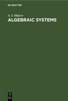 A. I. Malcev - Algebraic Systems