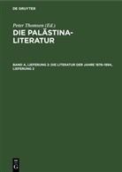 Peter Thomsen - Die Palästina-Literatur - Band A, Lieferung 2: Die Literatur der Jahre 1878-1894, Lieferung 2
