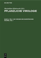 Maximilian Klinkowski - Pflanzliche Virologie - Band 2, Teil 1: Die Virosen des europäischen Raumes, Teil 1