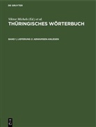 Wolfgang Lösch, Viktor Michels, Rainer Petzold, Frank Reinhold, Sächsische Akademie Der Wissenschaften, Susanne Wiegand - Thüringisches Wörterbuch - Band 1, Lieferung 2: Abwamsen-anlegen