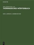 Viktor Michels, H. Rosenkranz, Sächsische Akademie Der Wissenschaften, H. Schrickel, K. Spangenberg - Thüringisches Wörterbuch - Band 4, Lieferung 4: Luderbein bis Mann