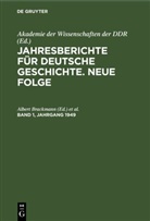 Akademie der Wissenschaften der DDR., Albert Brackmann, Fritz Hartung - Jahresberichte für deutsche Geschichte. Neue Folge - Band 1, Jahrgang 1949: Jahresberichte für deutsche Geschichte. Neue Folge. Band 1, Jahrgang 1949