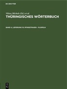 Viktor Michels, Heinz Rosenkranz, Sächsische Akademie Der Wissenschaften, Rolf Schäftlein - Thüringisches Wörterbuch - Band 4, Lieferung 10: Pfingstmaien - plispeln