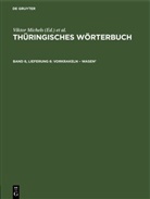 W. Lösch, Viktor Michels, R. Petzold, H. Rosenkranz, Sächsische Akademie Der Wissenschaften, K. Spangenberg - Thüringisches Wörterbuch - Band 6, Lieferung 6: Vorkrakeln - Wasen2