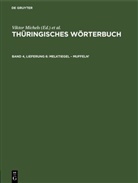 Viktor Michels, H. Rosenkranz, Sächsische Akademie Der Wissenschaften, R. Schäftlein - Thüringisches Wörterbuch - Band 4, Lieferung 6: Melktiegel - muffeln¹