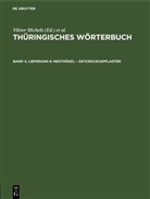 Viktor Michels, Sächsische Akademie Der Wissenschaften, Rolf Schäftlein, Herbert Schrickel, Karl Spangenberg - Thüringisches Wörterbuch - Band 4, Lieferung 8: Nesthökel - Oxycroceuspflaster