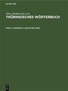 Viktor Michels, H. Rosenkranz, Sächsische Akademie Der Wissenschaften, R. Schäftlein, H. Schrickel, K. Spangenberg - Thüringisches Wörterbuch - Band 4, Lieferung 3: Leikauf bis Luder