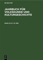 Zentralinstitut für Geschichte Akademie der Wissenschaften der DDR - Jahrbuch für Volkskunde und Kulturgeschichte - Band 23 (N. F. 8): 1980
