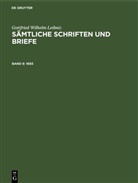 Gottfried Wilhelm Leibniz, Kurt Müller, Günter Scheel, Gerda Ütermöhlen - Gottfried Wilhelm Leibniz: Sämtliche Schriften und Briefe. Allgemeiner politischer und historischer Briefwechsel - Reihe. Band 9: 1693