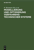 K. Hartmann, W. Schirmer, G. Slinko - Modellierung und Optimierung verfahrenstechnischer Systeme