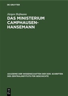 Jürgen Hofmann - Das Ministerium Camphausen-Hansemann