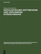 Helmut Koziolek - Sozialistischer Wettbewerb und umfassende Intensivierung