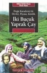 Ildiko Beller Haan, Ildiko Beller-Hann, Chris Hann - Iki Bucuk Yaprak Cay