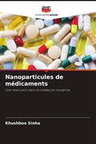 Raj K. Prasad, Khushboo Sinha - Nanoparticules de médicaments