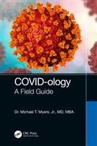 Jr. Myers, Michael T. Myers Jr. - Covid-Ology