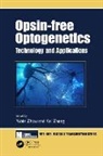 Yubin Zhang Zhou, Kai Zhang, Zhang Kai, Yubin Zhou - Opsin-Free Optogenetics