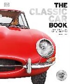DK, Phonic Books - The Classic Car Book