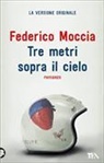 Federico Moccia - Tre metri sopra il cielo