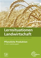 Martin Aumüller, Christin Dürnegger, Christin u a Dürnegger, Johanne Eckl, Johannes Eckl, Antje Eder... - Lösungen zu 60040 Lernsituationen Landwirtschaft, Landwirt/-in Bd.2 - Pflanzliche Produktion