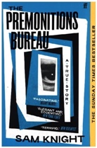 Sam Knight - The Premonitions Bureau