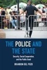 Brandon del Pozo, Brandon (Brown University Del Pozo - Police and the State