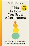 Olivia Remes - This is How You Grow After Trauma