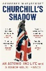 Geoffrey Wheatcroft - Churchill's Shadow
