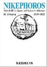 Paul Christesen, Wolfgang Decker, Christian Mann, Christian Mann u a, Peter Mauritsch, Zinon Papakonstantinou... - Nikephoros - Zeitschrift für Sport und Kultur im Altertum