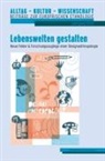 Fenske, Michaela Fenske, Isabella Kölz - Lebenswelten gestalten