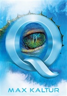 Max Kaltur - Q