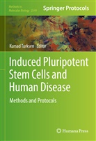 Kursad Turksen - Induced Pluripotent Stem Cells and Human Disease