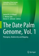 Jameel M. Al-Khayri, S. Mohan Jain, Dennis V. Johnson, S Mohan Jain, Dennis V Johnson - The Date Palm Genome, Vol. 1