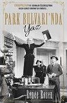 Renee Rosen - Park Bulvarinda Yaz