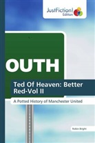 Robin Bright - Ted Of Heaven: Better Red-Vol II