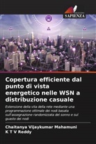 K T V Reddy, Chaitanya Vijaykumar Mahamuni - Copertura efficiente dal punto di vista energetico nelle WSN a distribuzione casuale
