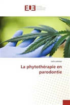 Leila Lakhdar - La phytothérapie en parodontie