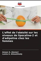 Ameer A. Alameri, Lamia A. Almashhedy - L'effet de l'obésité sur les niveaux de lipocaline-2 et d'adipoline chez les femmes