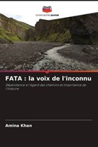 Amina Khan - FATA : la voix de l'inconnu