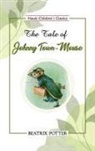 Beatrix Potter - The Tale of Johnny Town-Mouse