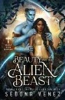 Sedona Venez - Beauty and the Alien Beast