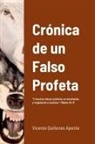 Vicente Quiñones Aponte - Cronica de un Falso Profeta