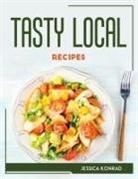 Jessica Konrad - TASTY LOCAL RECIPES