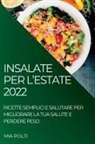 Mia Polti - INSALATE PER L'ESTATE 2022
