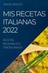 Jaime Santos - MIS RECETAS ITALIANAS 2022