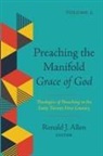 Ronald J. Allen - Preaching the Manifold Grace of God, Volume 2