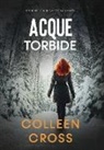 Colleen Cross - Acque torbide