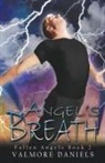 Valmore Daniels - Angel's Breath