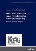 Mark Bechtel, Tom Rudolph, Michael Schart - Reflexionskompetenz in der Fremdsprachenlehrer*innenbildung